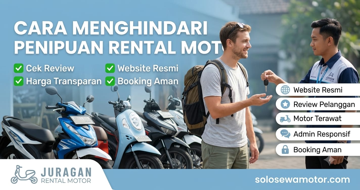 Cara Menghindari Penipuan Rental Motor, Wajib Dibaca Sebelum Menyewa!
