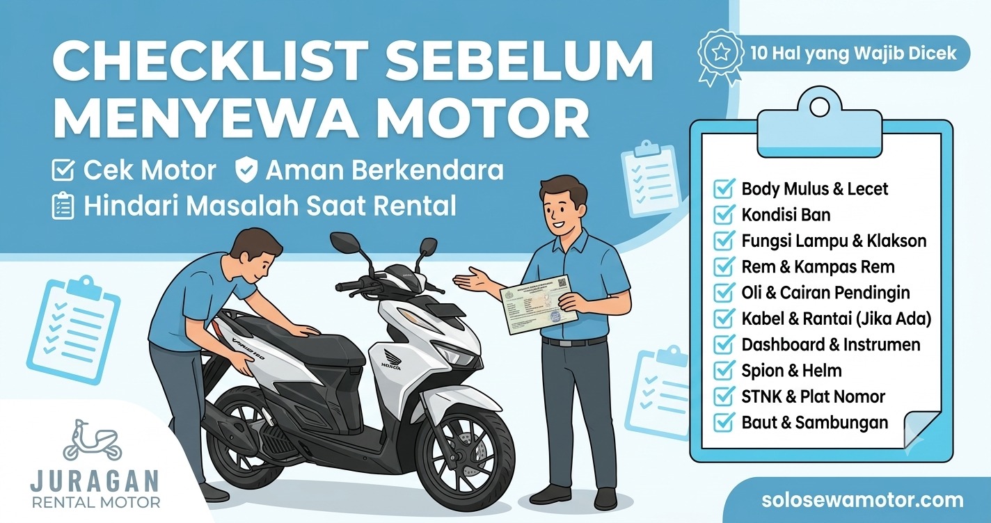 Checklist Sebelum Menyewa Motor, Jangan Sampai Ada yang Terlewat!