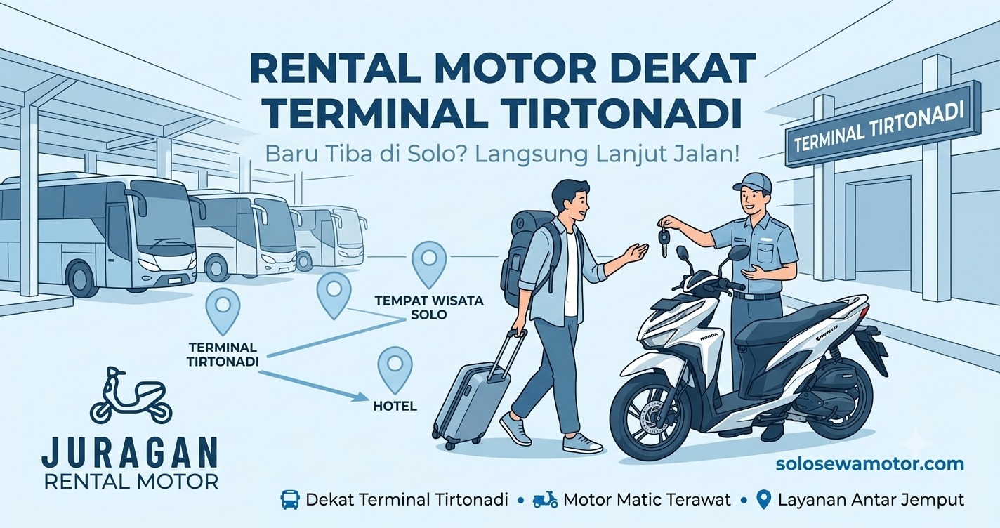 Rental Motor Dekat Terminal Tirtonadi Solo, Praktis untuk Melanjutkan Perjalanan