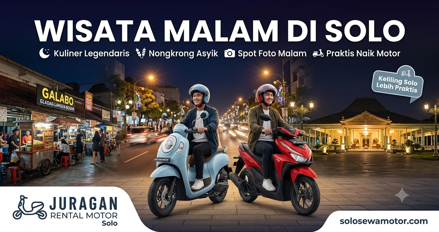 Wisata Malam di Solo, 12 Tempat yang Wajib Dikunjungi Setelah Matahari Terbenam